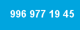 996 977 19 45